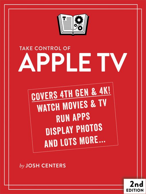 Title details for Take Control of Apple TV by Josh Centers - Available